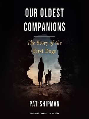 Our Oldest Companions - Audiobook